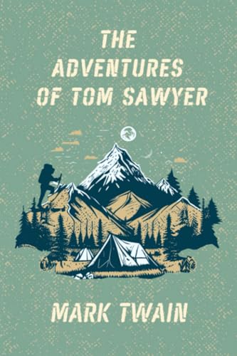 THE ADVENTURES OF TOM SAWYER von Independently published