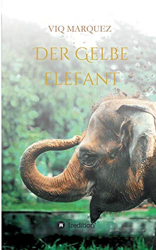 DER GELBE ELEFANT von tredition
