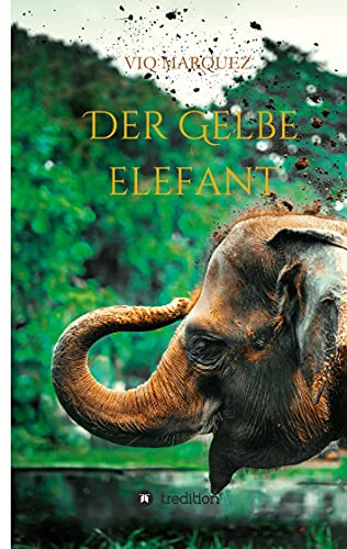 DER GELBE ELEFANT DER GELBE ELEFANT
