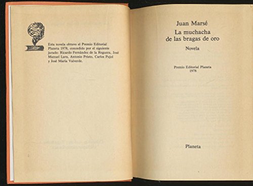 La muchacha de las bragas de oro (Spanish Edition)