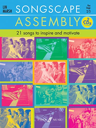 Songscape Assembly: 21 Songs to Inspire and Motivate (Faber Music: Songscape)