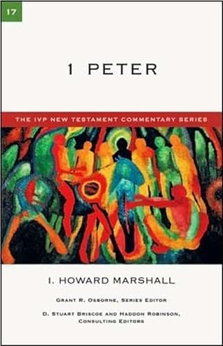 1 PETER: An Introduction and Commentary (IVP New Testament Commentary)