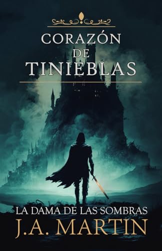 CORAZÓN DE TINIEBLAS: La Dama de las Sombras von Independently published