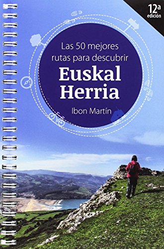 LAS MEJORES RUTAS PARA DESCUBRIR EUSKAL HERRIA
