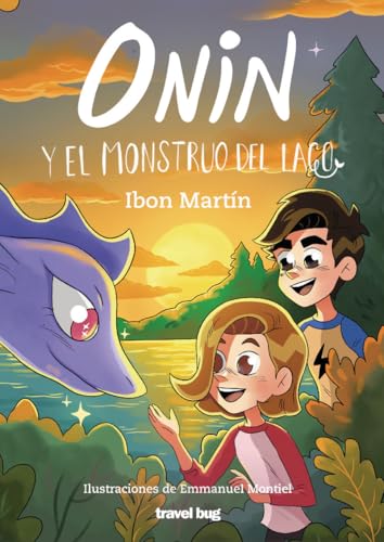 ONIN Y EL MONSTRUO DEL LAGO ONIN Y EL MONSTRUO DEL LAGO von TRAVEL BUG