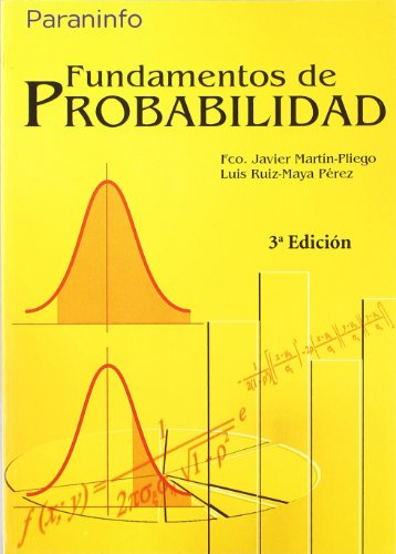 FUNDAMENTOS DE PROBABILIDAD 3/E (Estadística) von Paraninfo