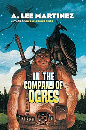 IN THE COMPANY OF OGRES von Tor Books