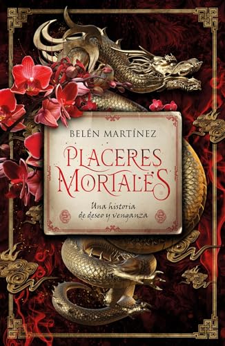 Placeres mortales: Una historia de venganza y deseo (BIBLIOTECA HISPANOAMERICANA)