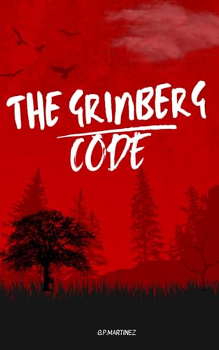 THE GRINBERG CODE THE GRINBERG CODE von Independently published