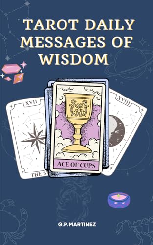 Tarot Daily Messages of Wisdom Tarot Daily Messages of Wisdom von Independently published