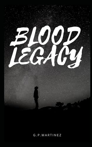 blood legacy blood legacy von Independently published