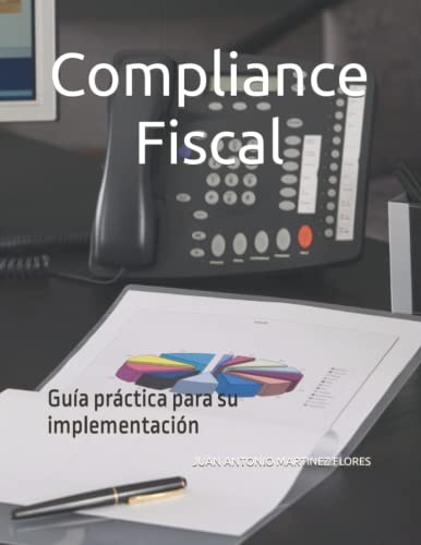 Compliance Fiscal: Guía práctica para su implementación von Independently published