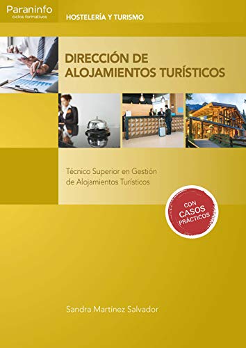 Dirección de alojamientos turísticos (Ciclos Formativos) von Ediciones Paraninfo, S.A