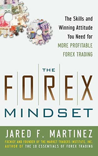 The Forex Mindset: The Skills and Winning Attitude You Need for More Profitable Forex Trading von McGraw-Hill Education