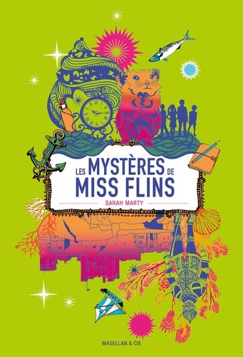 Les mystères de Miss Flins (Les petits Magellan) von MAGELLAN & CIE