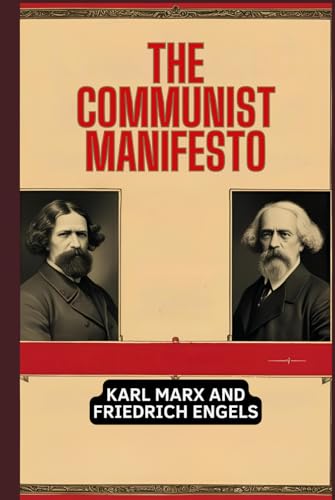 The Communist Manifesto von Independently published