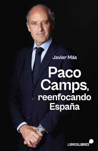 PACO CAMPS, REENFOCANDO ESPAÑA PACO CAMPS, REENFOCANDO ESPAÑA von Libros Libres