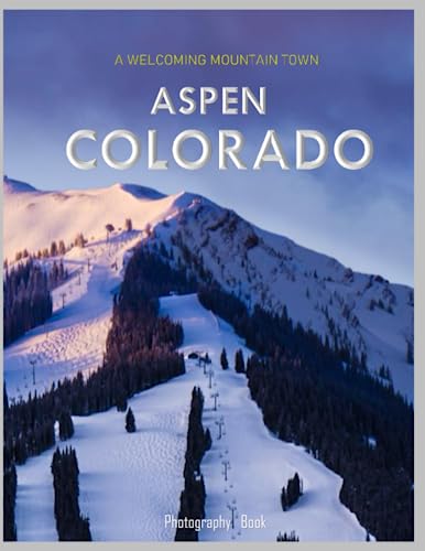 ASPEN COLORADO Photography Book: A Mind-Blowing Tour of Aspen Town,Colorado Photography Book: for People Of All Ages Who Love Tourism & Travel.....Relaxing & Meditation - Paperback.July 9,2023. ASPEN COLORADO Photography Book: A Mind-Blowing Tour of Aspen Town,Colorado Photography Book: for People Of All Ages Who Love Tourism & Travel.....Relaxing & Meditation - Paperback.July 9,2023. von Independently published