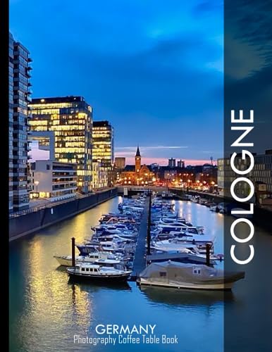 COLOGNE GERMANY Photography Coffee Table Book Tourists Attractions: A vibrant tour of Cologne City,Germany, featuring 40 photographs that bring to ... the world.(8.5"*11") Paperback.June 9,2023. von Independently published