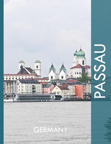 PASSAU: A Mind-Blowing Tour of Passau City,Germany Photography Coffee Table Book: for People Of All Ages Who Love Tourism & Travel.....Relaxing & Meditation - Paperback.July 24,2023. PASSAU: A Mind-Blowing Tour of Passau City,Germany Photography Coffee Table Book: for People Of All Ages Who Love Tourism & Travel.....Relaxing & Meditation - Paperback.July 24,2023. von Independently published