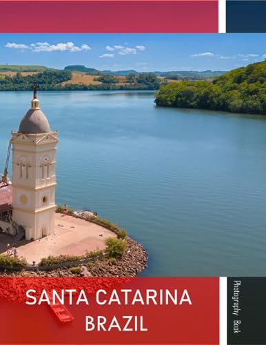 SANTA CATARINA BRAZIL: A Mind-Blowing Tour of Santa Catarina,Brazil Photography Coffee Table Book: for People Of All Ages Who Love Tourism & Travel.....Relaxing & Meditation - Paperback.July 28,2023. SANTA CATARINA BRAZIL: A Mind-Blowing Tour of Santa Catarina,Brazil Photography Coffee Table Book: for People Of All Ages Who Love Tourism & Travel.....Relaxing & Meditation - Paperback.July 28,2023. von Independently published