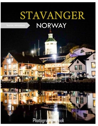Stavanger NORWAY: A Mind-Blowing Tour of Stavanger City,Norwah Photography Book: for People Of All Ages Who Love Tourism & Travel.....Relaxing & Meditation - Paperback.July 12,2023. Stavanger NORWAY: A Mind-Blowing Tour of Stavanger City,Norwah Photography Book: for People Of All Ages Who Love Tourism & Travel.....Relaxing & Meditation - Paperback.July 12,2023.