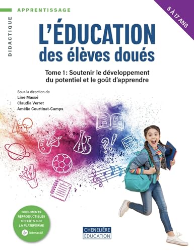 ÉDUCATION DES ÉLÈVES DOUÉS TOME 1 ÉDUCATION DES ÉLÈVES DOUÉS TOME 1 von CHENELIERE