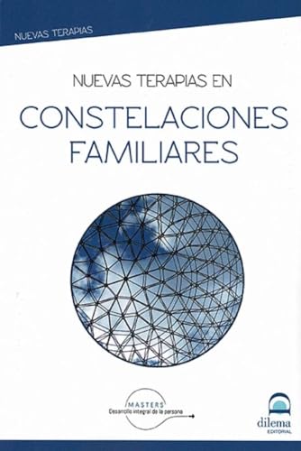 Nuevas terapias en Constelaciones Familiares von Editorial Dilema