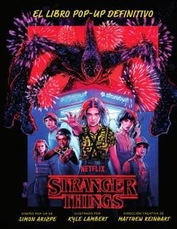 STRANGER THINGS: EL LIBRO POP-UP DEFINITIVO von Norma Editorial