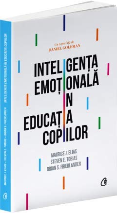 Inteligenta emotionala in educatia copiilor von CURTEA VECHE