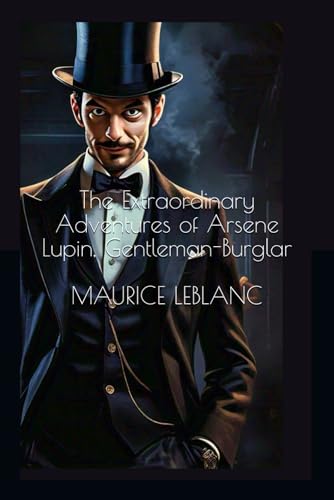 The Extraordinary Adventures of Arsene Lupin, Gentleman-Burglar
