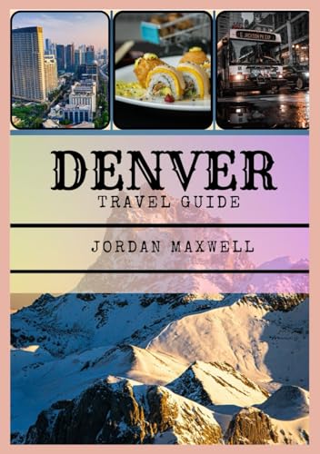 Denver Travel Guide 2024: In the heart of Colorado lies Denver, a city pulsating with diverse experiences waiting to be explored. As you navigate through its streets, you'll unravel the dynamic tapes von Independently published
