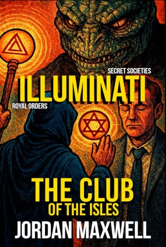 ILLUMINATI: THE CLUB OF THE ISLES ILLUMINATI: THE CLUB OF THE ISLES von Independently published