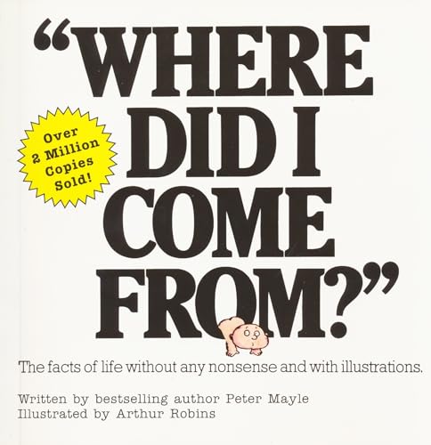 Where Did I Come From?: An Illustrated Childrens Book on Human Sexuality von Lyle Stuart