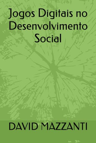 Jogos Digitais no Desenvolvimento Social von Independently published