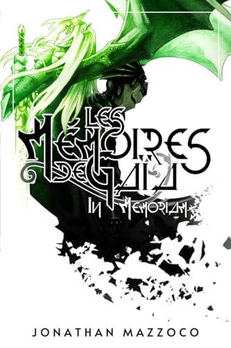 Les Mémoires de Gaïa: In Mémoriam, black & white edition (Les Mémoires de Gaïa, black & white edition, Band 2) von publié indépendamment