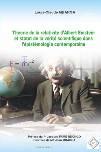 Théorie de la relativité d’Albert Einstein et statut de la vérité scientifique dans l’épistémologie contemporaine von Les Éditions AB Alke Bulan