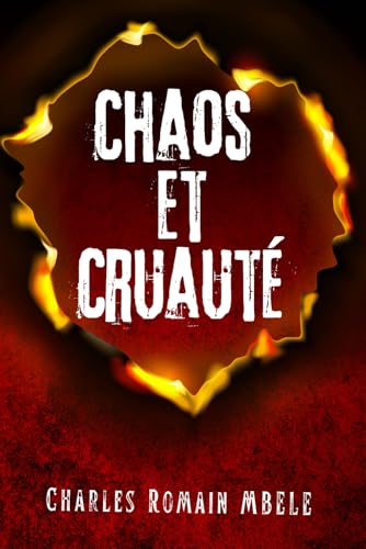 Chaos et Cruauté von Upway Books