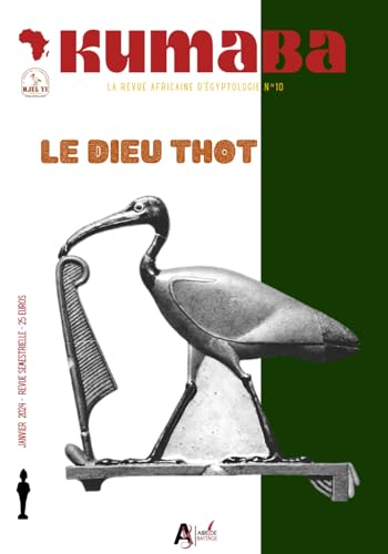 REVUE KUMABA 10: LE DIEU THOT von Independently published