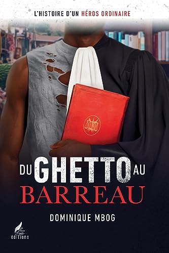 Du Ghetto au Barreau: L'histoire d'un héros ordinaire von Afnil