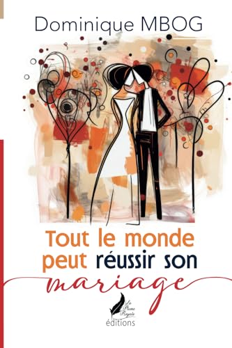 Tout le monde peut réussir son mariage von SBVV