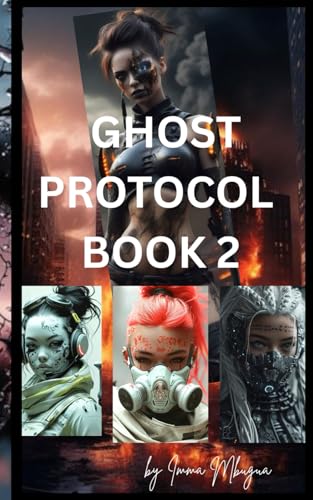 Ghost protocol book 2 von Independently published
