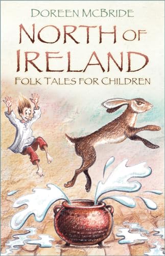 North of Ireland Folk Tales For Children von History Press