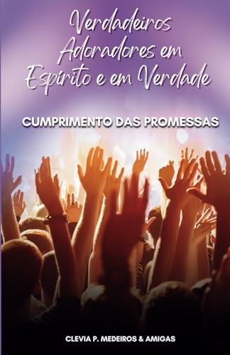 VERDADEIROS ADORADORES EM ESPÍRITO E EM VERDADE von EVENANDO EDITORA