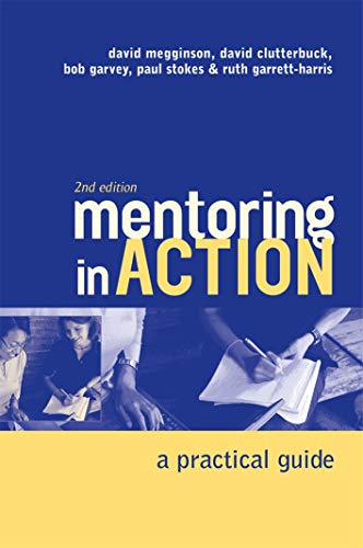 Mentoring In Action: A Practical Guide for Managers von Kogan Page