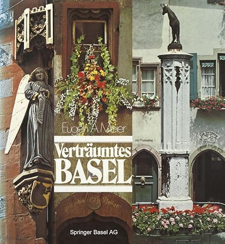 Verträumtes Basel: Fünftausend Häusernamen - ein unbekanntes Kapitel Basler Stadtgeschichte. Verträumtes Basel: Fünftausend Häusernamen - ein unbekanntes Kapitel Basler Stadtgeschichte.