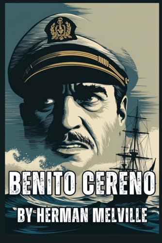 BENITO CERENO BENITO CERENO von Independently published