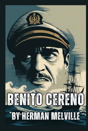 BENITO CERENO BENITO CERENO von Independently published