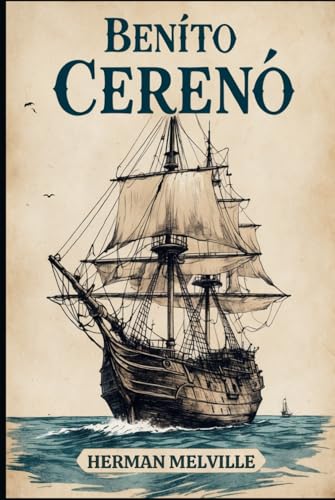 BENITO CERENO BENITO CERENO von Independently published