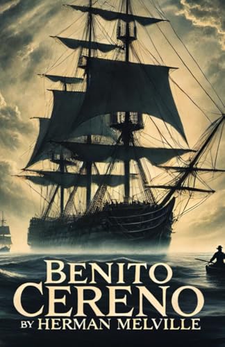 Benito Cereno Benito Cereno von Independently published